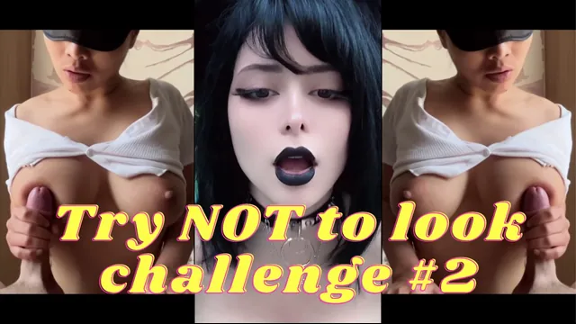 Try not to look challenge #2