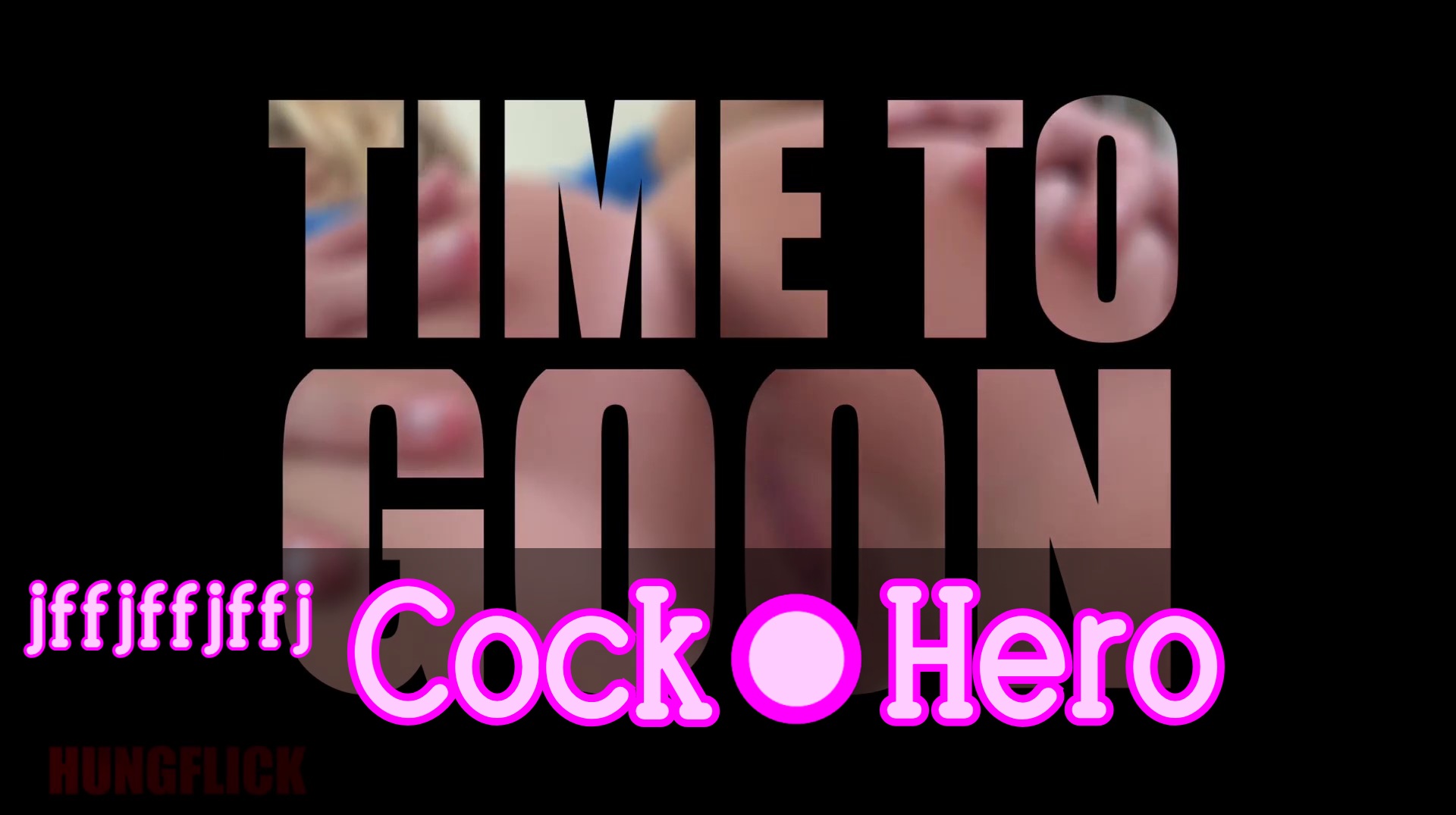 Slow Down - Cock Hero
